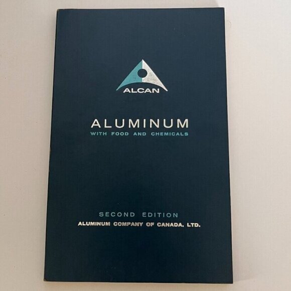 Vintage Alcan Aluminum in Food and Chemicals Book, Industrial Canadian Company - Picture 1 of 5
